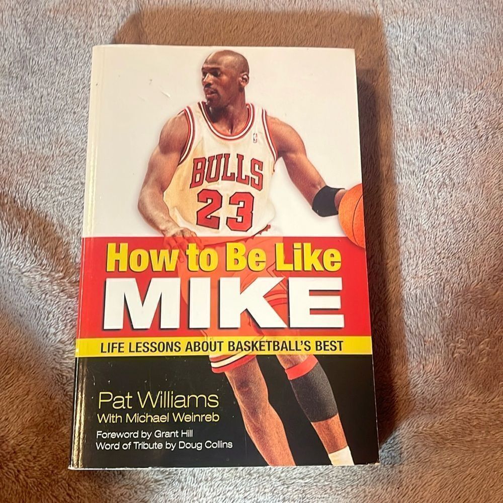 How to be like Mike by Pat Williams book